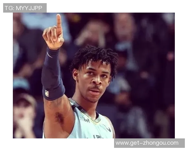 贾莫兰特的篮球之路：从天才少年到NBA明星的成长故事